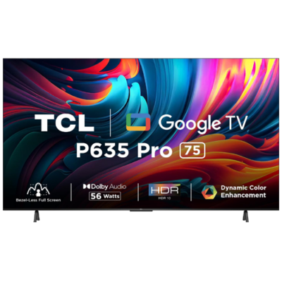 TCL 189 cm (75 inches) Bezel-Less Full Screen Series Ultra HD 4K Smart LED Google TV 75P635 Pro